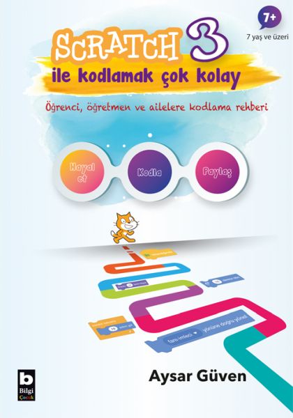 Scratch 3 İle Kodlamak Çok Kolay - Hayal Et-Kodla-Paylaş-zoom-