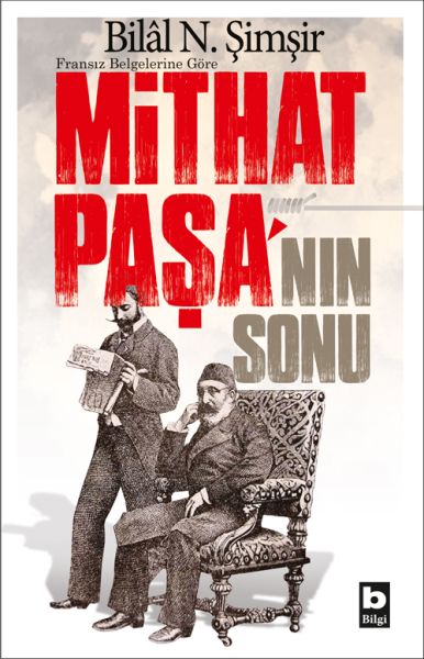 Fransız Belgelerine Göre - Mithat Paşa'nın Sonu-zoom-