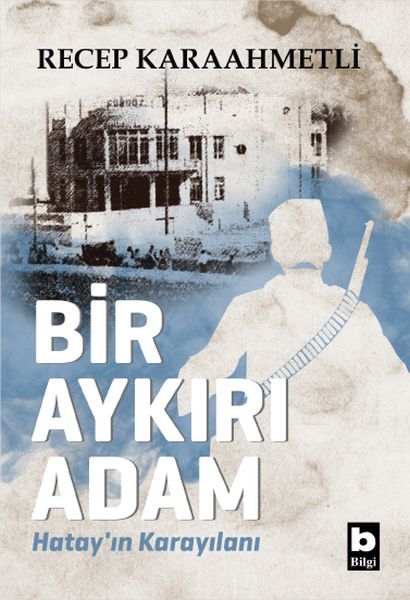 Bir Aykırı Adam Hatay’ın Karayılanı-zoom-