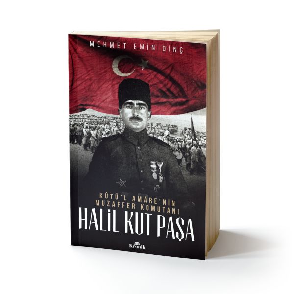 Halil Kut Paşa - Kut'ül Amare'nin Muzaffer Komutanı-zoom-