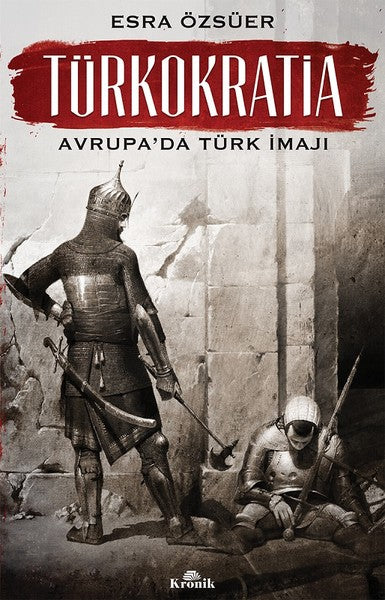 Türkokratia-Avrupa'da Türk İmajı-zoom-