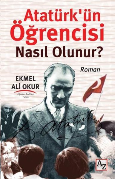 Atatürkün Öğrencisi Nasıl Olunur?-zoom-