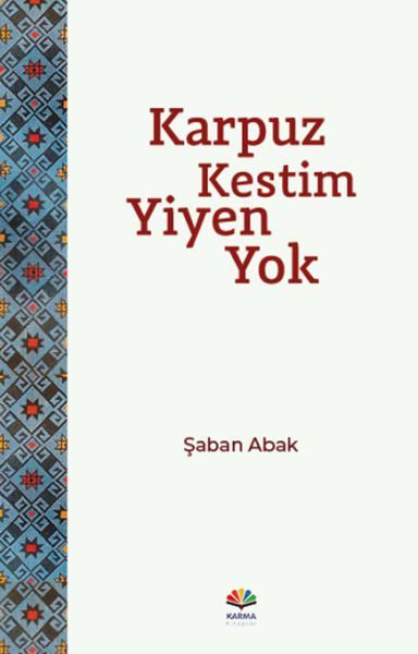 Karpuz Kestim Yiyen Yok-zoom-