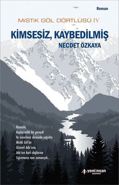 Mistik Göl Dörtlüsü 4 - Kimsesiz, Kaybedilmiş-zoom-
