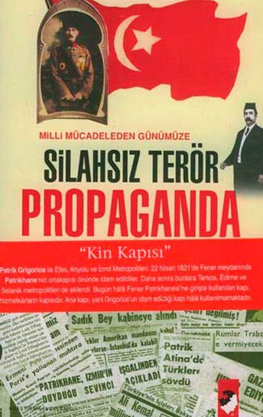 Milli Mücadeleden Günümüze Silahsız Terör Propaganda-zoom-