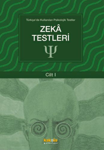 Türkiye'de Kullanılan Psikolojik Testler Cilt 1 - Zeka Testleri-zoom-
