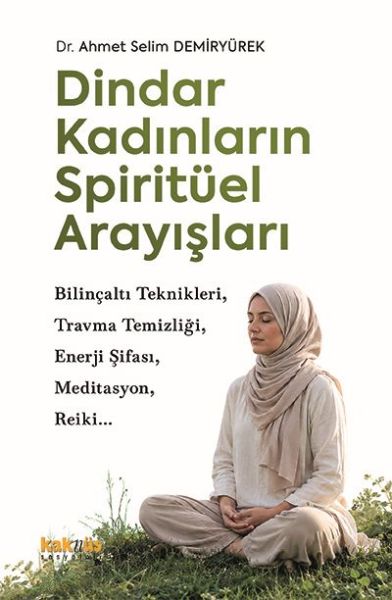 Dindar Kadınların Spiritüel Arayışları-zoom-