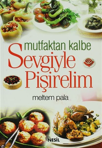 Mutfaktan Kalbe Sevgiyle Pişirelim-zoom-