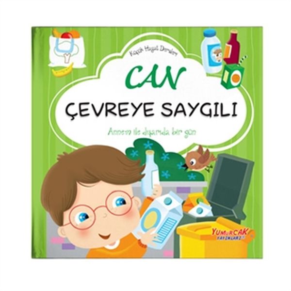 Can Çevreye Saygılı - Küçük Hayat Dersleri (Ciltli)-zoom-