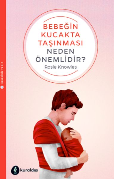 Bebeğin Kucakta Taşınması Neden Önemlidir?-zoom-