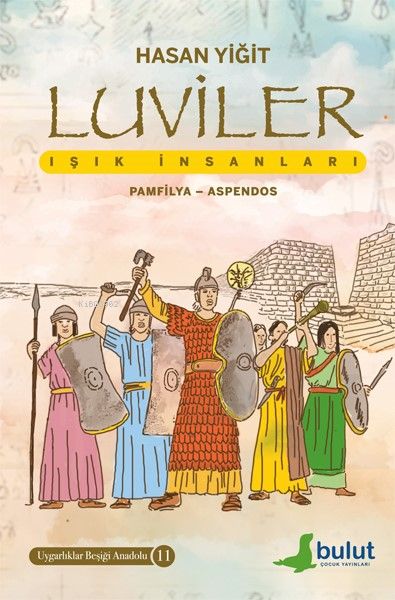 Luviler-Işık İnsanları (Pamfilya-Aspendos)