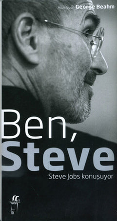 Ben, Steve - Steve Jobs Konuşuyor