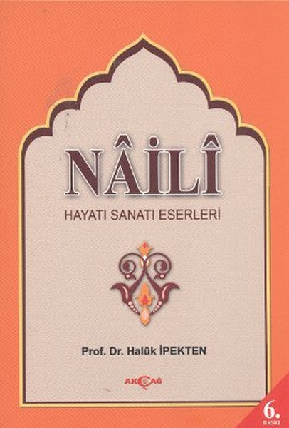 Na'ili Hayatı, Sanatı, Eserleri-zoom-