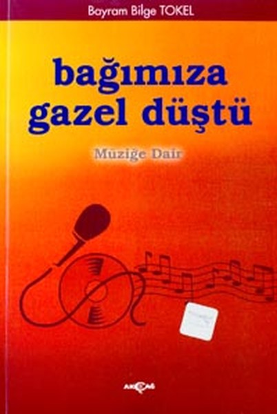 Bağımıza Gazel Düştü Müziğe Dair-zoom-