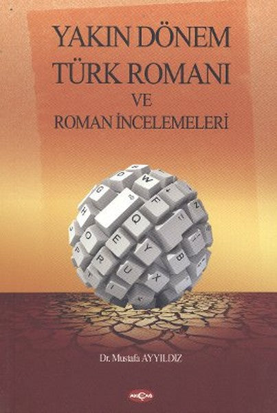 Yakın Dönem Türk Romanı ve Roman İncelemeleri-zoom-