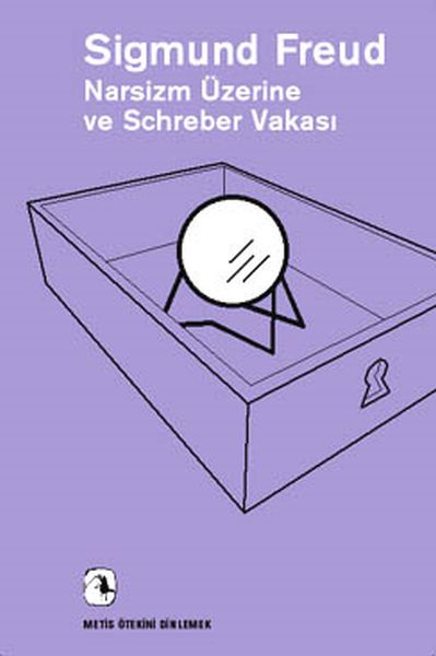 Narsizm Üzerine ve Schreber Vakası-zoom-