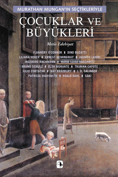 Çocuklar ve Büyükleri/Murathan Mungan'ın Seçtikleriyle-zoom-