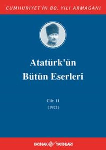 Atatürk'ün Bütün Eserleri Cilt 11 (1921)-zoom-