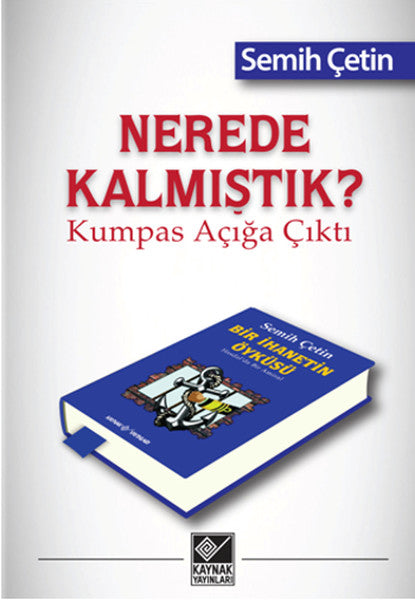 Nerede Kalmıştık? Kumpas Açığa Çıktı-zoom-