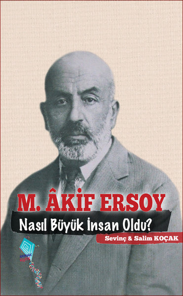 M. Akif Ersoy Nasıl Büyük İnsan Oldu?-zoom-