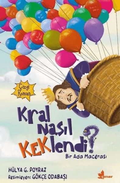 Kral Nasıl Keklendi?