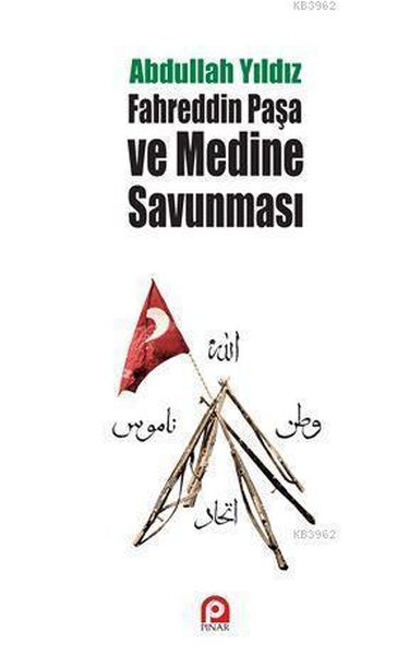 Fahreddin Paşa ve Medine Savunması-zoom-