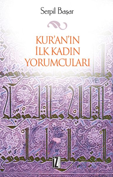 Kur'an'ın İlk Kadın Yorumcuları-zoom-