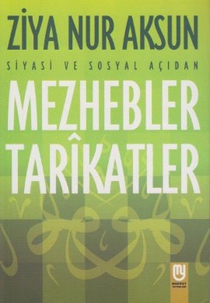 Siyasi ve Sosyal Açıdan Mezhebler Tarikatlar-zoom-