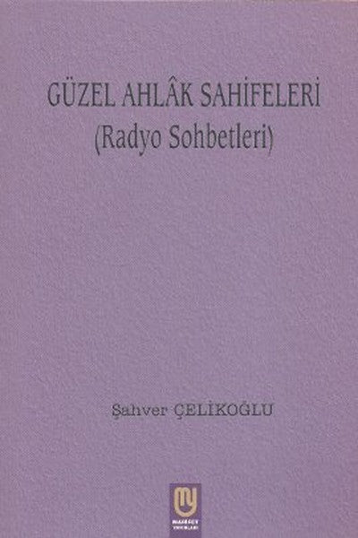 Güzel Ahlak Sahifeleri (Radyo Sohbetleri)-zoom-