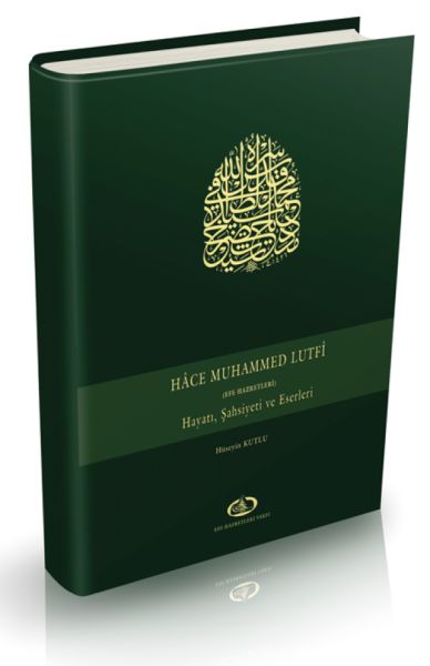 Hace Muhammed Lutfi (Efe Hazretleri) Hayatı, Şahsiyeti ve Eserleri-zoom-