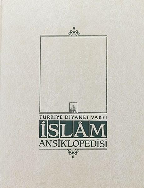 İslam Ansiklopedisi Cilt: 2