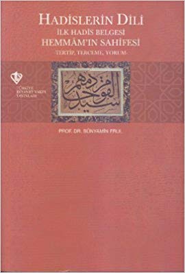 Hadislerin Dili  İlk Hadis Belgesi Hemmam'ın Sahifesi Tertip-Terceme-Yorum-zoom-