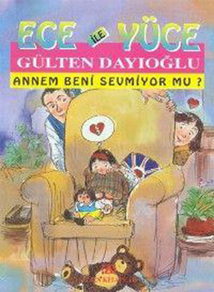 Ece ile Yüce / Annem Beni Sevmiyor mu?