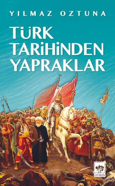Türk Tarihinden Yapraklar-zoom-