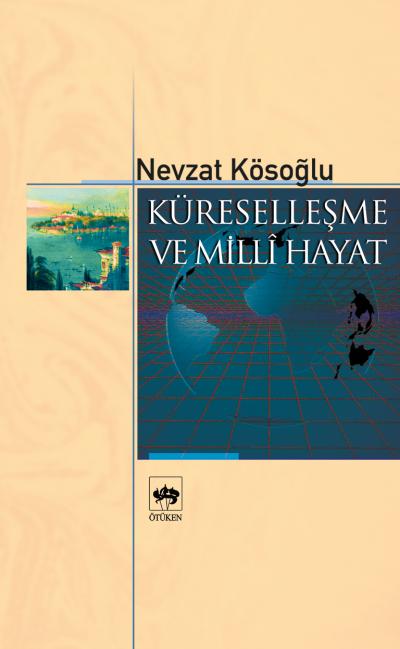 Küreselleşme ve Milli Hayat-zoom-