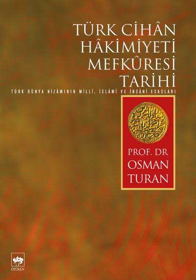Türk Cihan Hakimiyeti Mefküresi Tarihi-zoom-