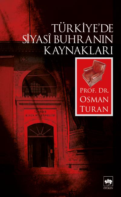 Türkiye’de Siyasi Buhranın Kaynakları-zoom-