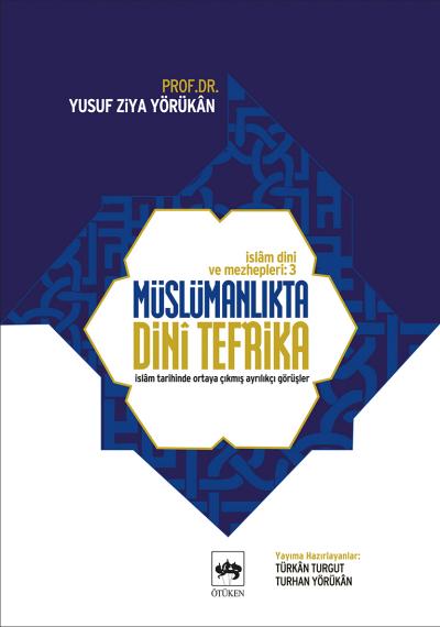 Müslümanlıkta Dini Tefrika-zoom-