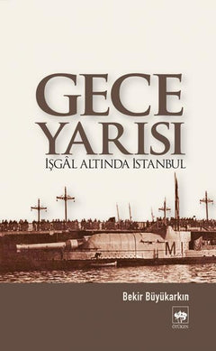 Gece Yarısı İşgal Altında İstanbul