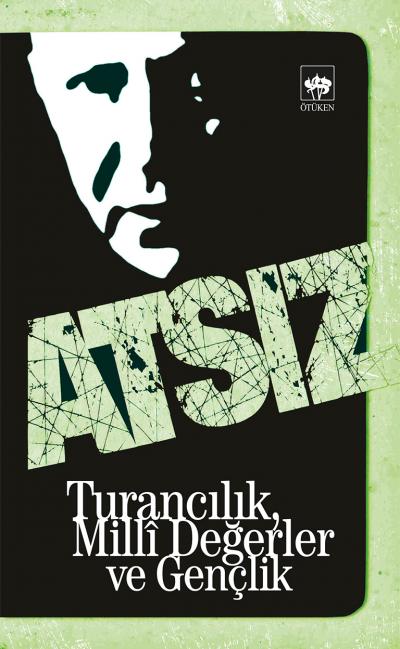 Turancılık, Milli Değerler ve Gençlik-zoom-