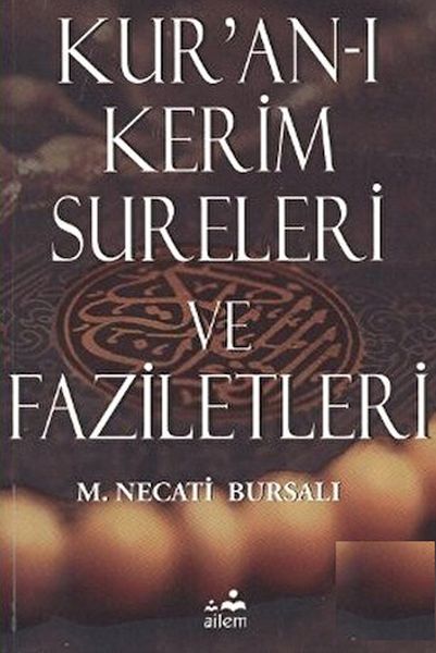 Kur’an-ı Kerim Sureleri ve Faziletleri
