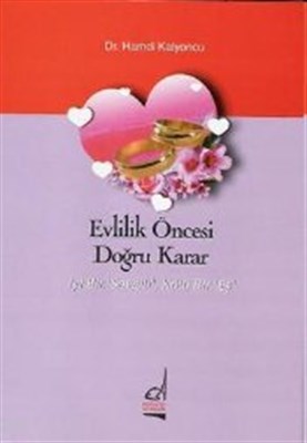 Evlilik Öncesi Doğru Karar  İyi Bir Sevgili, Kötü Bir Eş-zoom-