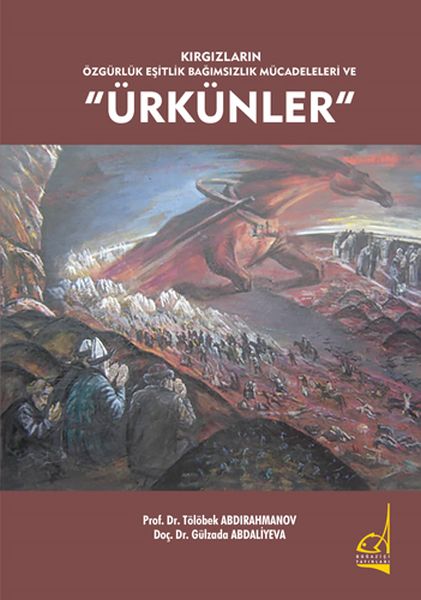 Kırgızların Özgürlük Eşitlik Bağımsızlık Mücadeleleri ve Ürkünler-zoom-