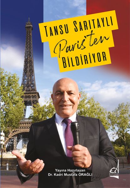 Tansu Sarıtaylı Paris'ten Bildiriyor-zoom-