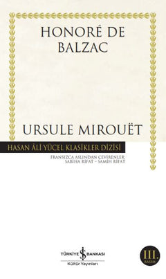 Ursule Mirouet - Hasan Ali Yücel Klasikleri