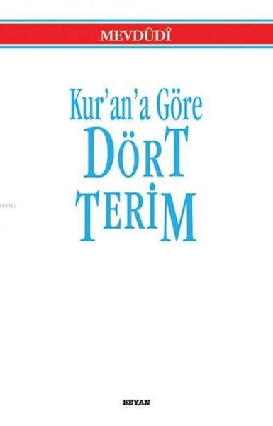 Kur’an’a Göre Dört Terim-zoom-