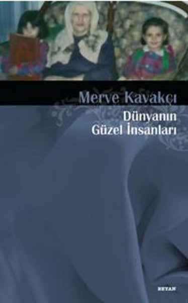 Dünyanın Güzel İnsanları