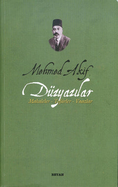Mehmed Akif Düzyazılar Makaleler-Tefsirler-Vaazlar