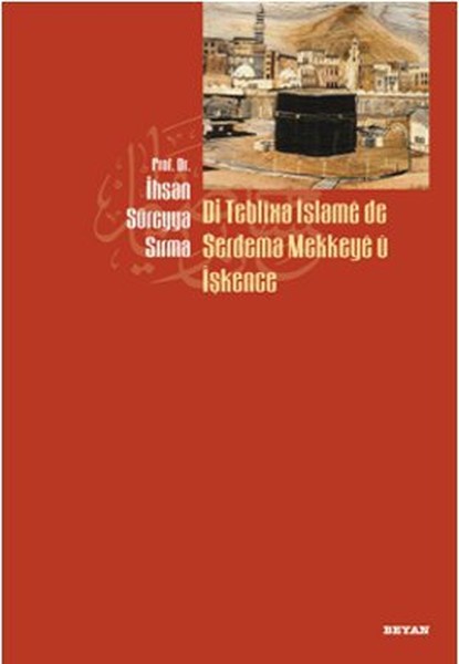 Di Teblixa İslame de Serdema Mekkeye u İşkence-zoom-