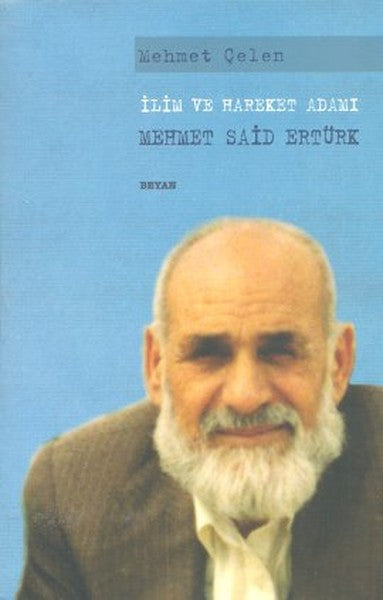 İlim ve Hareket Adamı - Mehmet Said Ertürk-zoom-